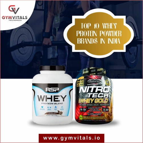 Top 10 Whey Protein Powder Brands In India